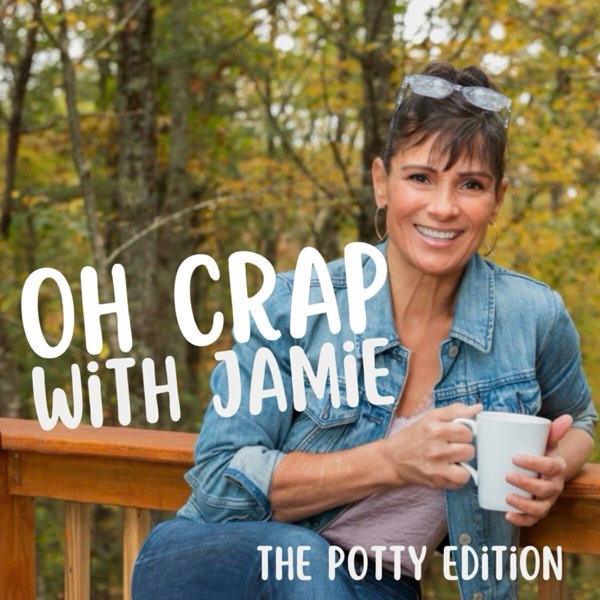 Oh Crap! Potty Training podcast artwork