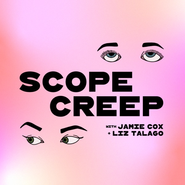 Scope Creep podcast artwork